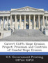 Calvert Cliffs Slope Erosion Project : Processes and Controls of Coastal Slope Erosion